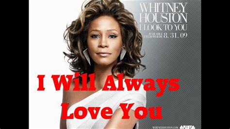 whitney houston youtube i will always love you|whitney houston i will always love you videos.